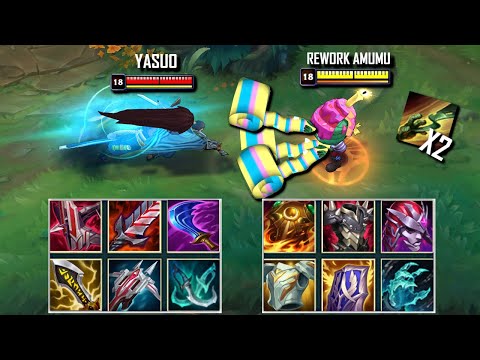 REWORK AMUMU vs YASUO FULL BUILD FIGHTS & Best Moments!