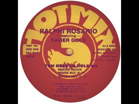 Ralphi rosario  feat. xavier gold - you used to hold me