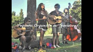 Pequeña Orquesta de Trovadores - Buenas Noches