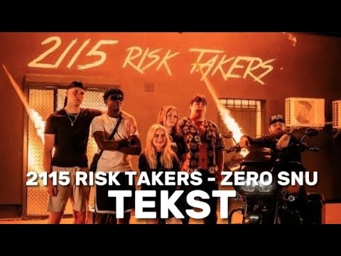 2115 RISK TAKERS - ZERO SNU (ft. bango, balenci, Koder, Kruzzo, XEIDEN, zdunekk) (prod. SHDØW) TEKST