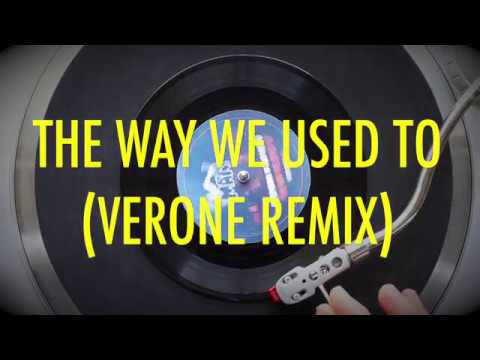 Cevin Fisher - The Way We Used To (The Verone & Dilias Remixes)