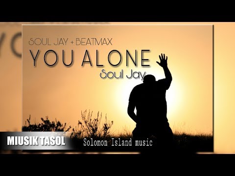 Soul Jay - You Alone