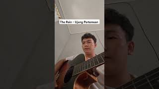 Download lagu The Rain - Ujung Pertemuan #cover mp3