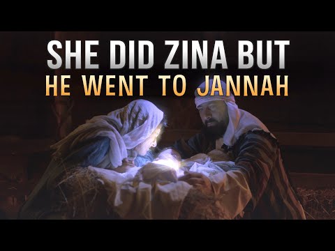 SHE DID ZINA BUT HE WENT TO JANNAH (True Story)