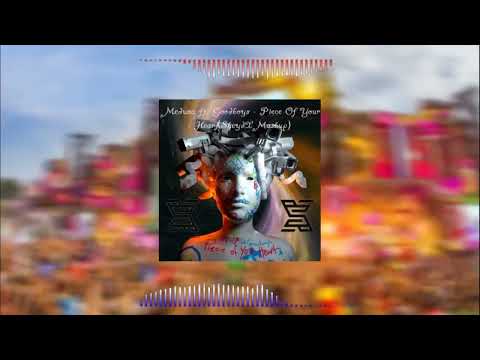 Meduza - Piece Of Your Heart | SheydX Mashup