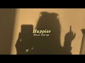 Olivia Rodrigo - Happier (slowed)