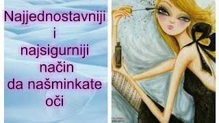 Najsigurniji i najjdnostavniji način da našminkate oči