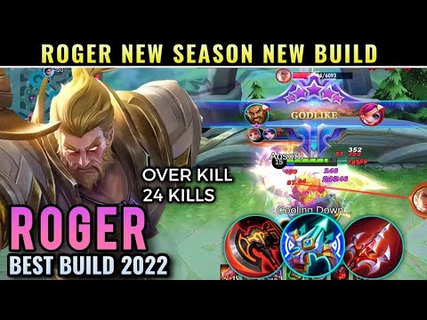 ROGER NEW SEASON NEW BUILD | ROGER BEST BUILD 2022 | TOP 1 GLOBAL ROGER BUILD - MLBB