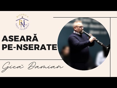 Gică Damian | Aseară pe-nserate | Biserica "Noul Legământ" Zalău