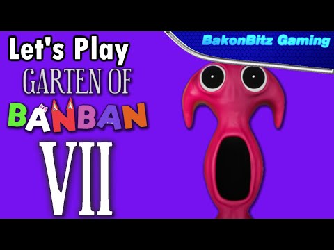 [Let's Play] Garten of Banban 7 - YouTube