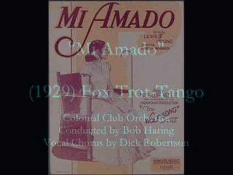 "Mi Amado" (1929) Bob Haring, Fox Trot-Tango