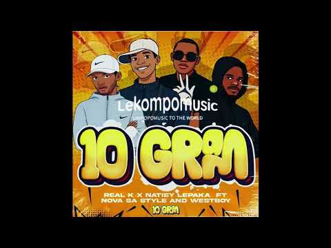10 GRAM - Real K feat Natiey Lepaka,Nova sa style & Westboy@071records.com