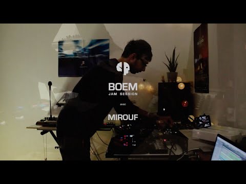 Boem jam session : Mirouf