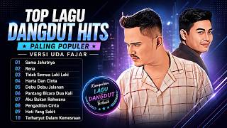 Download lagu TOP LAGU DANGDUT HITS PALING POPULER - VERSI UDA FAJAR TERBARU 2026 mp3 Download lagu TOP LAGU DANGDUT HITS PALING POPULER - VERSI UDA FAJAR TERBARU 2026 mp3