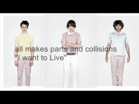 I Want To Live performed by All Makes Parts and Collisions