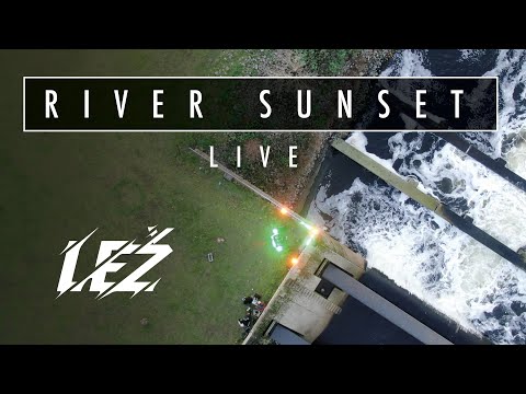 River Sunset Live by LEŽ