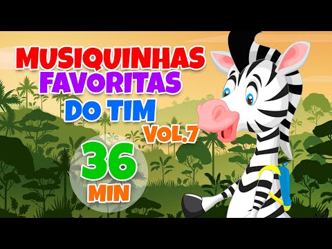 Musiquinhas Favoritas do Tim Vol. 7 - Giramille 36 min | Desenho Animado Musical