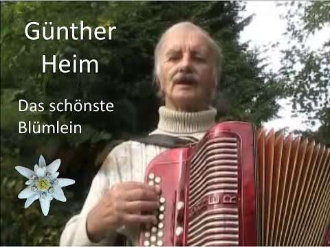 Das schönste Blümlein auf der Welt  "Edelweißlied" - Günther Heim