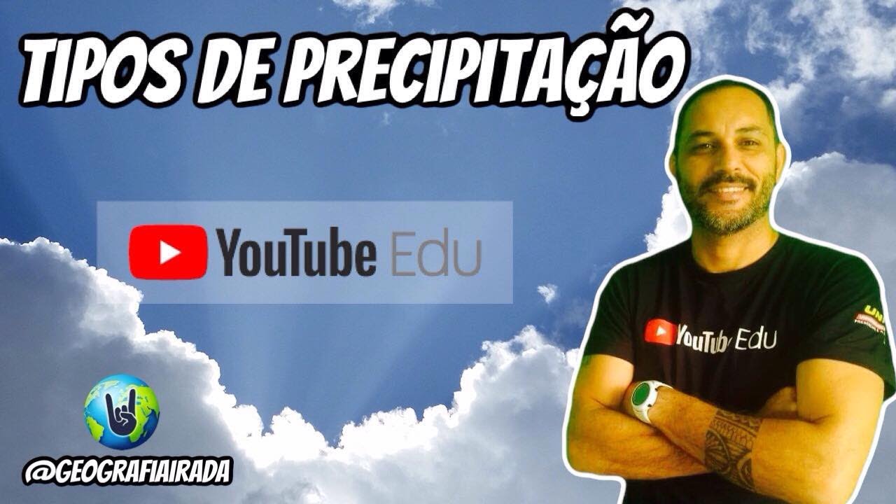 Professor de Geografia explica os tipos de precipitações