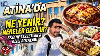 ATİNA'DA NE YENİR, NERELER GEZİLİR? 🏛️ | Gizli Ada Köyü, Efsane Lezzetler ve Muh