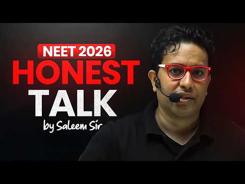 NEET 2026 Honest Talk by Saleem Sir💯