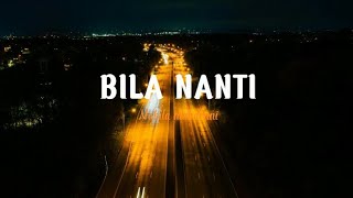 Download lagu Nabila maharani - Bila nanti (lirik) mp3