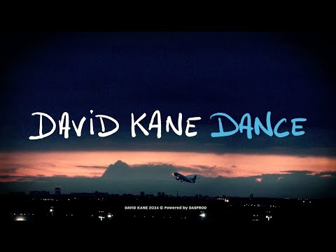 David Kane - Dance [Official Video]