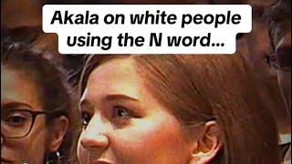 Akala on white people using the N word