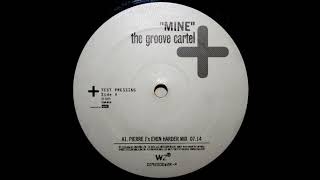 The Groove Cartel - Mine (Pierre J's Even Harder Mix)