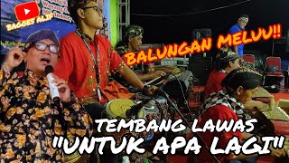 Download lagu Untuk Apa Lagi - // Koplo   Gamelan // CAMERA KENDANG MAS BAGOES // COVER KENDANG mp3