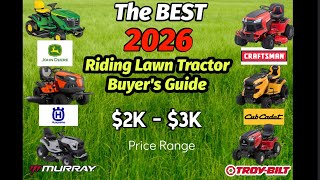 The BEST 2026 Riding Lawn Tractor Buyer's Guide 