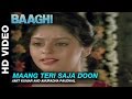 Maang Teri Saja Doon Mein Baaghi A Rebel For Love Amit Kumar Salman Khan Nagma