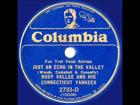 1933 HITS ARCHIVE: Just An Echo In The Valley - Rudy Vallee