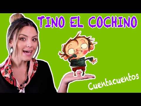 TINO EL COCHINO -Cuentos infantiles - Higiene y autocuidado