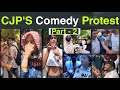 CJP Protest Part 2 Full Paisa Vashool The Funniest Protest Ever