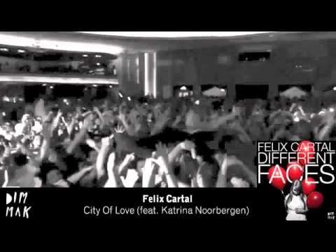 Felix Cartal - City Of Love (feat. Katrina Noorbergen)