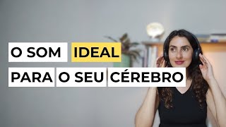 What Sound Helps Your Brain Study Better? Scientific Protocol