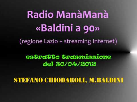 Radio ManàManà - 30/04/2012 - Stefano Chiodaroli, comico di Copernico