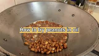 How to fry peanuts in oil