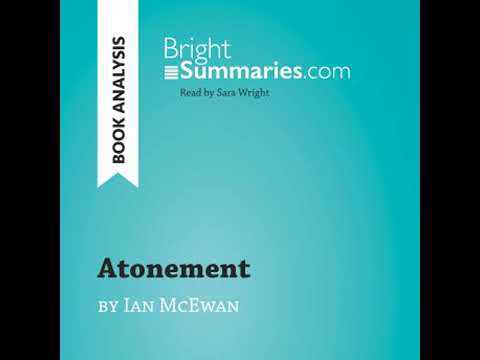 Atonement by Ian McEwan (Book Analysis): Detailed Summary, Analysis and Reading Guide