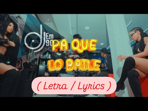LOMIIEL - PA' QUE LO BAILES "BAILALOROKY" ( Letra / Lyrics )