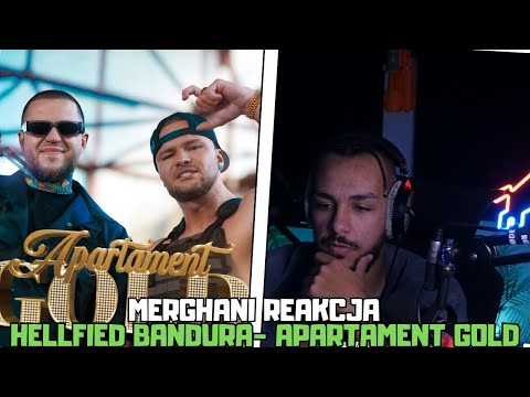 MERGHANI REAKCJA NA HELLFIELD, BANDURA - Apartament Gold (Official Video)