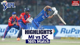 DC vs MI Full Match Highlights: Delhi Capitals Vs Mumbai Highlights | IPL Highlight