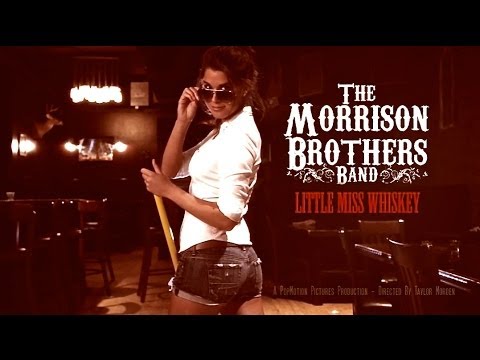 The Morrison Brothers Band - Little Miss Whiskey