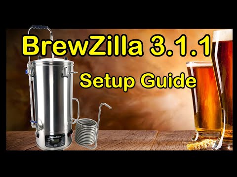 Brewzilla 3.1.1 Setup Guide: The Next Gen from RoboBrew the BrewZilla.