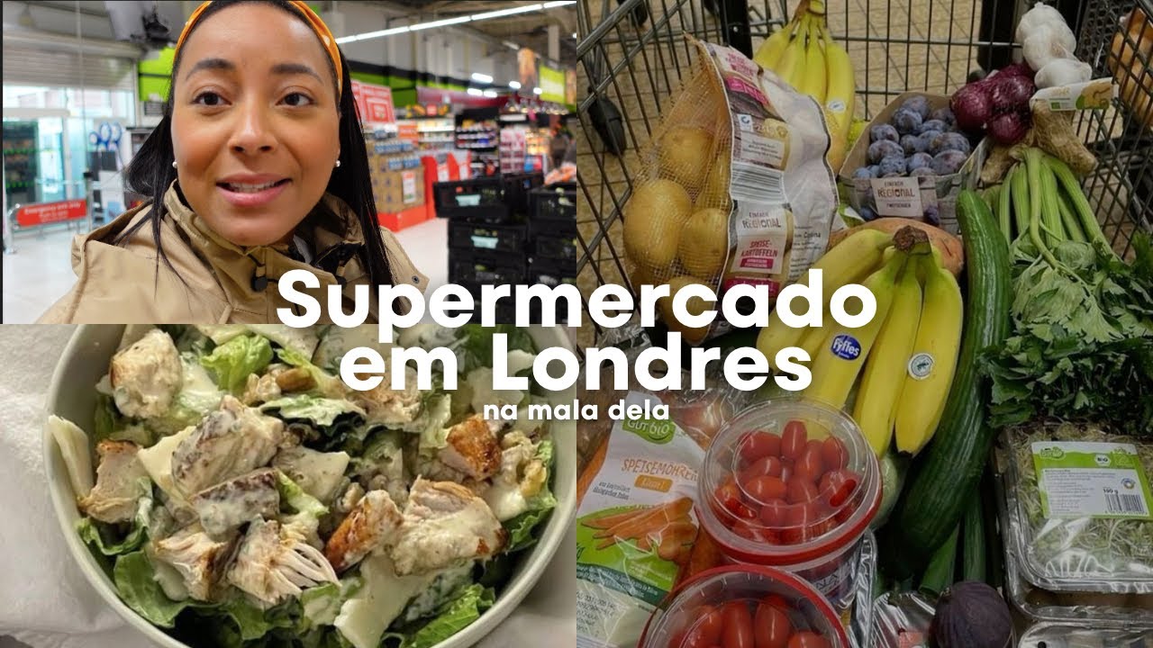UMA VOLTA NO SUPERMERCADO DE LONDRES | Vida em Londres