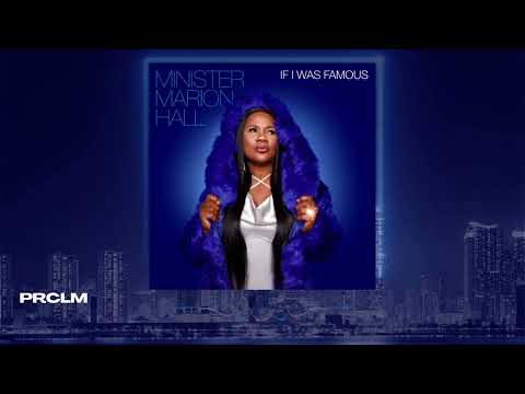 Minister Marion Hall | If I Was Famous | Gospel Dancehall