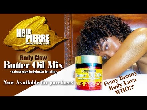 My Body Glow Butter Oil Mix | FENTY BEAUTY Body Lava WHO?! Video