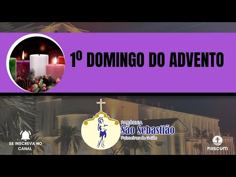1º DOMINGO DO ADVENTO