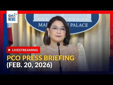 LIVE - PCO press briefing (Feb. 20, 2026) - Replay | GMA Integrated News